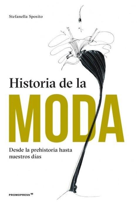 HISTORIA DE LA MODA | 9788417412975 | SPOSITO,STEFANELLA | Llibreria Geli - Llibreria Online de Girona - Comprar llibres en català i castellà