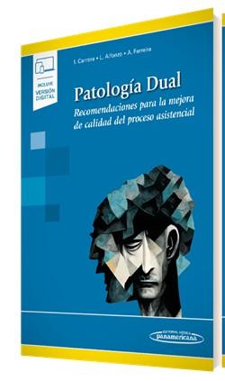 PATOLOGÍA DUAL (+E-BOOK) | 9788411061476 | CARRERA MACHADO,INDALECIO/ALFONZO,LUIS | Llibreria Geli - Llibreria Online de Girona - Comprar llibres en català i castellà