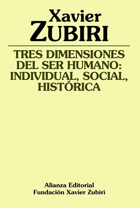 TRES DIMENSIONES DEL SER HUMANO | 9788420690889 | ZUBIRI,XAVIER | Libreria Geli - Librería Online de Girona - Comprar libros en catalán y castellano