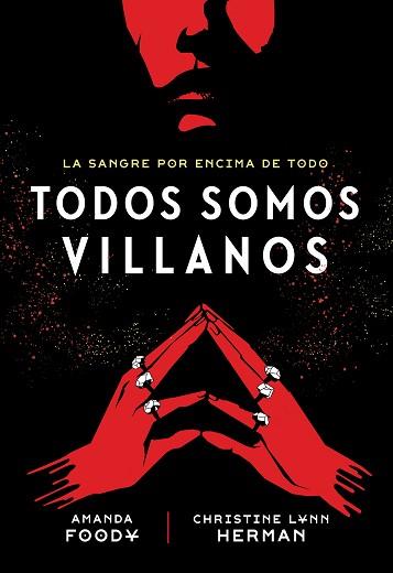 TODOS SOMOS VILLANOS | 9788418359972 | LYNN HERMAN,CHRISTINE/FOODY, AMANDA | Llibreria Geli - Llibreria Online de Girona - Comprar llibres en català i castellà