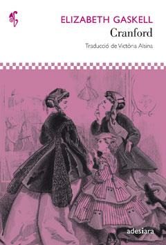 CRANFORD | 9788492405657 | GASKELL,ELIZABETH (1810-1865,ANG) | Libreria Geli - Librería Online de Girona - Comprar libros en catalán y castellano