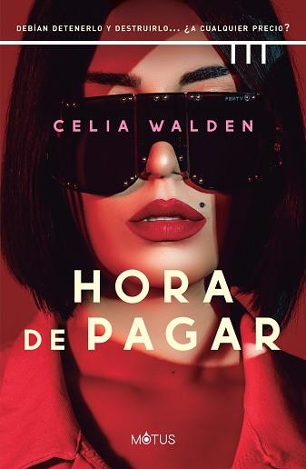 HORA DE PAGAR | 9788418711466 | WALDEN, CELIA | Llibreria Geli - Llibreria Online de Girona - Comprar llibres en català i castellà