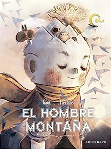 EL HOMBRE MONTAÑA | 9788467937503 | GAUTHIER,SEVERINE/FLECHAIS,AMELINE | Llibreria Geli - Llibreria Online de Girona - Comprar llibres en català i castellà