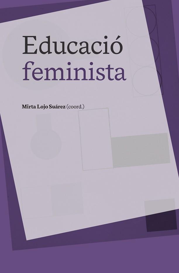 EDUCACIÓ FEMINISTA | 9788412279641 | Llibreria Geli - Llibreria Online de Girona - Comprar llibres en català i castellà