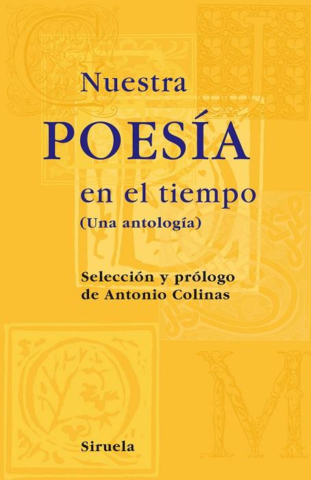 NUESTRA POESIA EN EL TIEMPO | 9788498412864 | COLINAS,ANTONIO (ED.) | Llibreria Geli - Llibreria Online de Girona - Comprar llibres en català i castellà