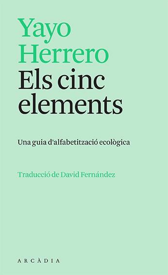 ELS CINC ELEMENTS | 9788412745726 | HERRERO, YAYO | Libreria Geli - Librería Online de Girona - Comprar libros en catalán y castellano