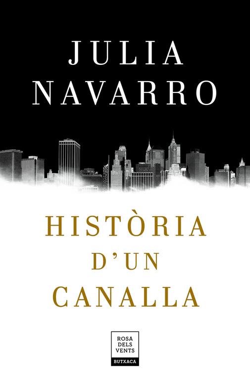 HISTÒRIA D'UN CANALLA | 9788417444198 | NAVARRO,JULIA | Llibreria Geli - Llibreria Online de Girona - Comprar llibres en català i castellà