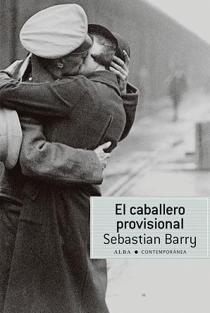EL CABALLERO PROVISIONAL | 9788490650448 | BARRY,SEBASTIAN | Libreria Geli - Librería Online de Girona - Comprar libros en catalán y castellano