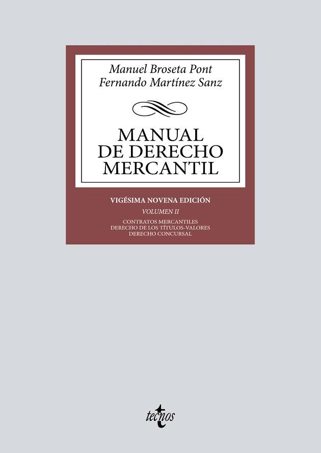 MANUAL DE DERECHO MERCANTIL-2(29ª EDICIÓN 2022) | 9788430985395 | BROSETA PONT,MANUEL/MARTÍNEZ SANZ, FERNANDO | Llibreria Geli - Llibreria Online de Girona - Comprar llibres en català i castellà