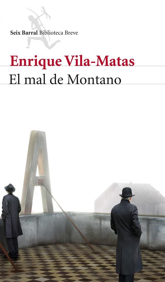 EL MAL DE MONTANO  | 9788432210181 | VILA-MATAS,ENRIQUE  | Llibreria Geli - Llibreria Online de Girona - Comprar llibres en català i castellà