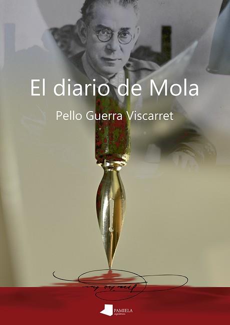 EL DIARIO DE MOLA | 9788491723417 | GUERRA VISCARRET,PELLO | Llibreria Geli - Llibreria Online de Girona - Comprar llibres en català i castellà