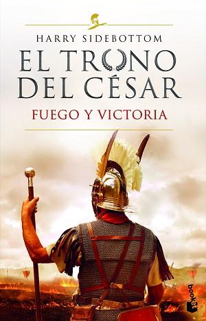 EL TRONO DEL CÉSAR.FUEGO Y VICTORIA | 9788467064124 | SIDEBOTTOM,HARRY | Llibreria Geli - Llibreria Online de Girona - Comprar llibres en català i castellà