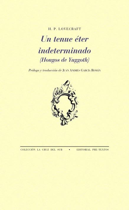 UN TENUE ÉTER INDETERMINADO(HONGOS DE YUGGOTH) | 9788417830823 | LOVECRAFT,H. P. | Llibreria Geli - Llibreria Online de Girona - Comprar llibres en català i castellà