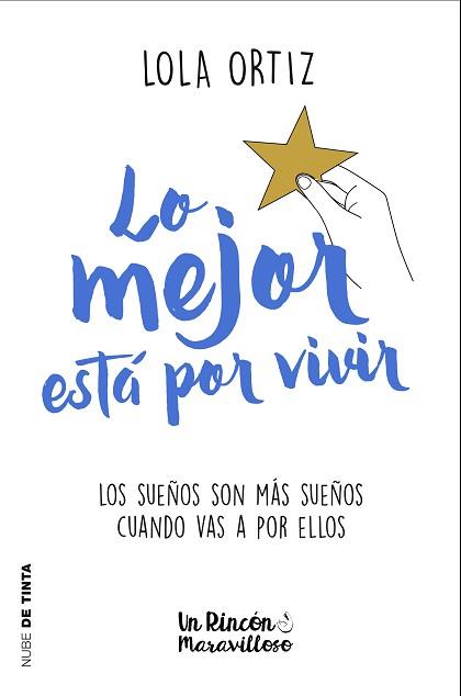 LO MEJOR ESTÁ POR VIVIR | 9788417605124 | ORTIZ,LOLA | Llibreria Geli - Llibreria Online de Girona - Comprar llibres en català i castellà
