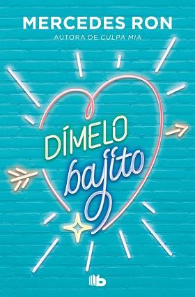 DÍMELO BAJITO(DÍMELO-1) | 9788413143521 | RON,MERCEDES | Llibreria Geli - Llibreria Online de Girona - Comprar llibres en català i castellà