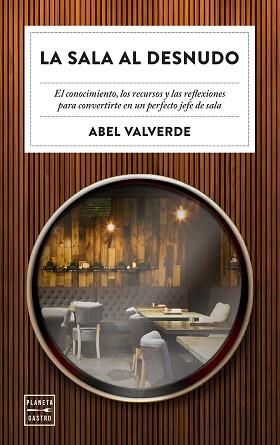 LA SALA AL DESNUDO | 9788408246343 | VALVERDE,ABEL | Llibreria Geli - Llibreria Online de Girona - Comprar llibres en català i castellà