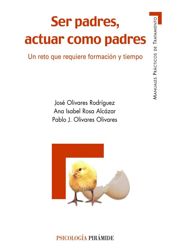 SER PADRES,ACTUAR COMO PADRES | 9788436820546 | OLIVARES RODRIGUEZ,JOSE/ROSA ALCAZAR,ANA ISABEL/ | Llibreria Geli - Llibreria Online de Girona - Comprar llibres en català i castellà