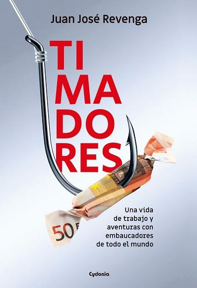 TIMADORES | 9788412597738 | REVENGA MONTEJO,JUAN JOSÉ | Llibreria Geli - Llibreria Online de Girona - Comprar llibres en català i castellà