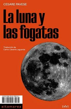 LA LUNA Y LAS FOGATAS | 9788419583161 | PAVESE,CESARE | Llibreria Geli - Llibreria Online de Girona - Comprar llibres en català i castellà