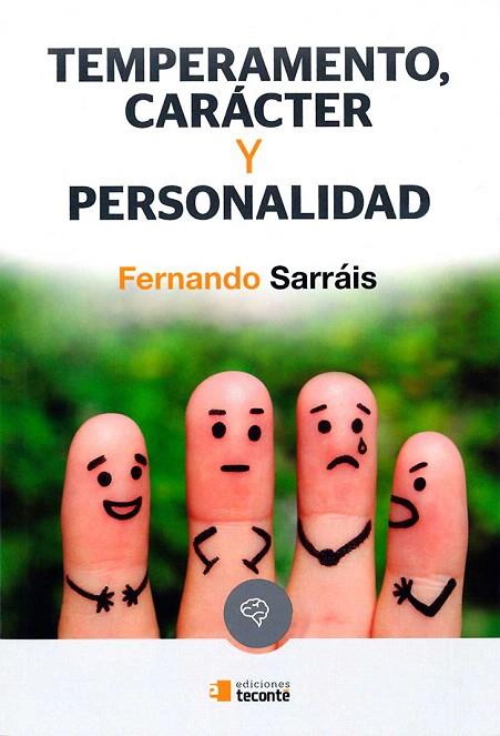 TEMPERAMENTO,CARÁCTER Y PERSONALIDAD | 9788484693376 | SARRÁIS,FERNANDO | Llibreria Geli - Llibreria Online de Girona - Comprar llibres en català i castellà