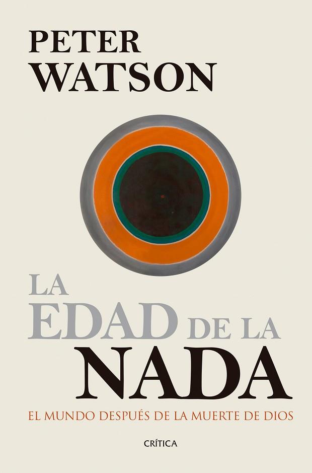 LA EDAD DE LA NADA | 9788416771561 | WATSON,PETER | Llibreria Geli - Llibreria Online de Girona - Comprar llibres en català i castellà