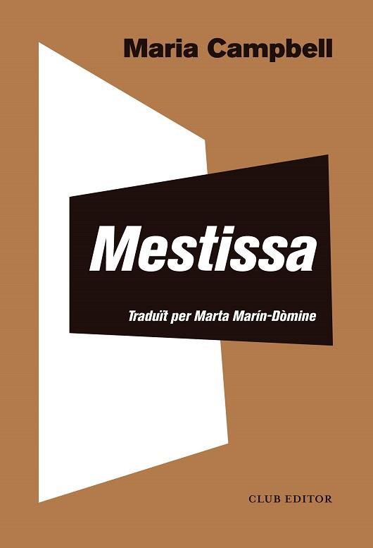 MESTISSA | 9788473292818 | CAMPBELL,MARIA | Llibreria Geli - Llibreria Online de Girona - Comprar llibres en català i castellà