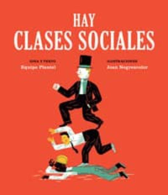 HAY CLASES SOCIALES | 9788494362521 | NEGRESCOLOR,JOAN | Llibreria Geli - Llibreria Online de Girona - Comprar llibres en català i castellà