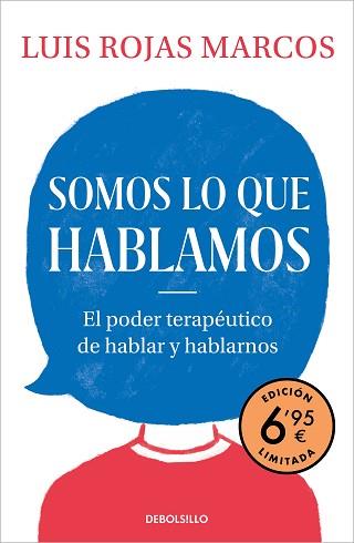 SOMOS LO QUE HABLAMOS | 9788466357982 | ROJAS MARCOS,LUIS | Llibreria Geli - Llibreria Online de Girona - Comprar llibres en català i castellà