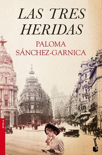 LAS TRES HERIDAS | 9788408046417 | SÁNCHEZ-GARNICA,PALOMA | Libreria Geli - Librería Online de Girona - Comprar libros en catalán y castellano