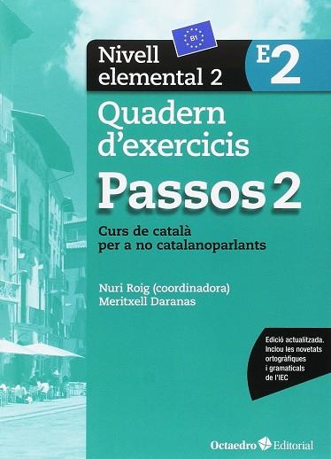 PASSOS-2(QUADERN D'EXERCICIS-2.ELEMENTAL(B1.EDICIÓ 2017) | 9788499219646 | ROIG MARTÍNEZ,NURI/CAMPS FERNÁNDEZ,SANDRA | Llibreria Geli - Llibreria Online de Girona - Comprar llibres en català i castellà