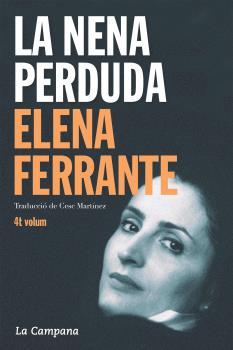 LA NENA PERDUDA(DUES AMIGUES-4) | 9788416863020 | FERRANTE,ELENA | Llibreria Geli - Llibreria Online de Girona - Comprar llibres en català i castellà