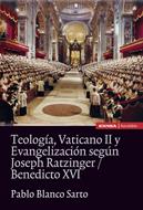 TEOLOG¡A,VATICANO II Y EVANGELIZACION SEGUN JOSEPH RATZINGER/BENEDICTO XVI | 9788431329259 | BLANCO SARTO,PABLO | Llibreria Geli - Llibreria Online de Girona - Comprar llibres en català i castellà