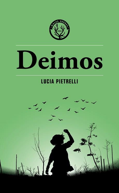 DEIMOS(EDICIÓ EN CATALÀ) | 9788412782424 | LUCIA PIETRELLI | Llibreria Geli - Llibreria Online de Girona - Comprar llibres en català i castellà