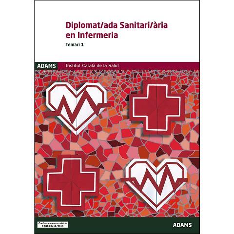 DIPLOMAT/ADA SANITARI/ÀRIA EN INFERMERIA.INSTITUT CATALÀ DE LA SALUT(TEMARI-1) | 9788491477471 | VARIOS AUTORES | Llibreria Geli - Llibreria Online de Girona - Comprar llibres en català i castellà