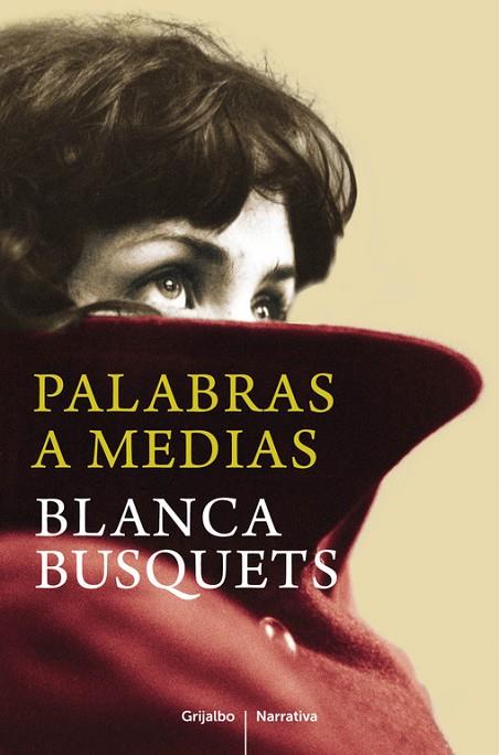 PALABRAS A MEDIAS | 9788425352621 | BUSQUETS,BLANCA | Libreria Geli - Librería Online de Girona - Comprar libros en catalán y castellano
