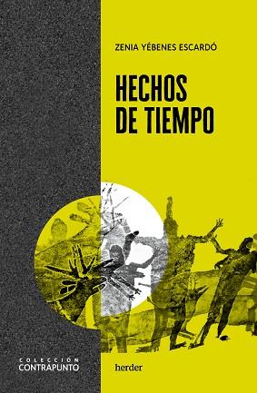 HECHOS DE TIEMPO | 9788425449130 | YÉBENES ESCARDÓ,ZENIA | Llibreria Geli - Llibreria Online de Girona - Comprar llibres en català i castellà