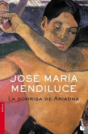 LA SONRISA DE ARIADNA | 9788408073253 | MENDILUCE,JOSE MARIA | Llibreria Geli - Llibreria Online de Girona - Comprar llibres en català i castellà