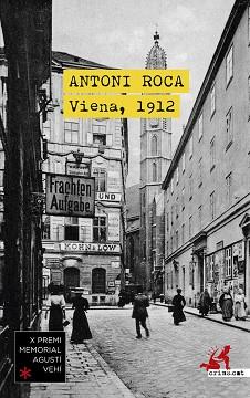 VIENA,1912 | 9788419627247 | ROCA,ANTONI | Llibreria Geli - Llibreria Online de Girona - Comprar llibres en català i castellà