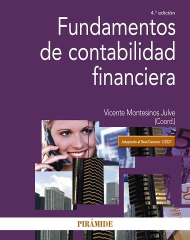 FUNDAMENTOS DE CONTABILIDAD FINANCIERA(4ª EDICIÓN 2021) | 9788436845679 | MONTESINOS,VICENTE | Llibreria Geli - Llibreria Online de Girona - Comprar llibres en català i castellà