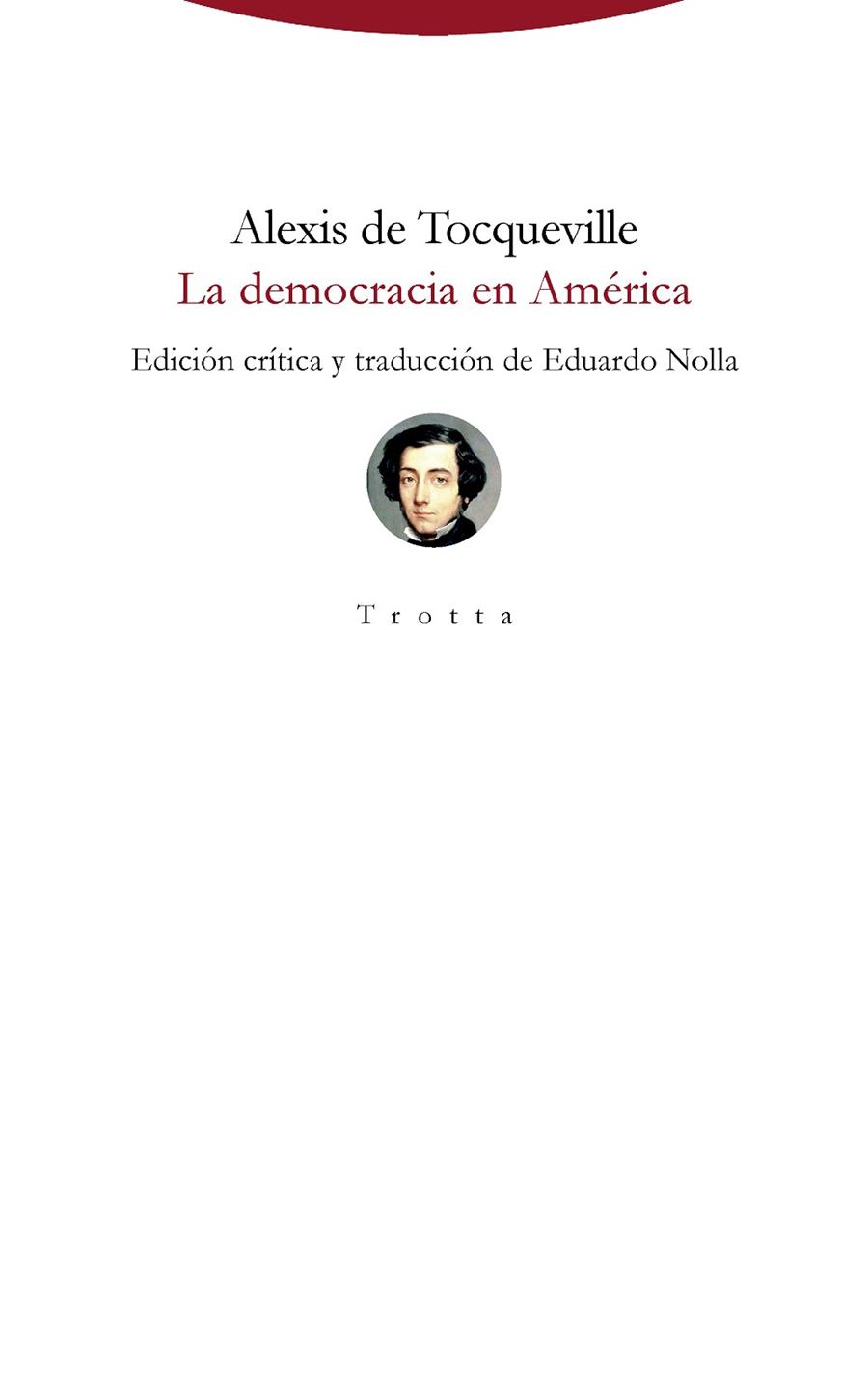 LA DEMOCRACIA EN AMÉRICA | 9788498797428 | DE TOCQUEVILLE,ALEXIS | Llibreria Geli - Llibreria Online de Girona - Comprar llibres en català i castellà