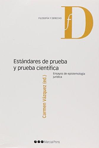 ESTÁNDARES DE PRUEBA Y PRUEBA CIENTÍFICA ENSAYOS DE EPISTEMOLOGÍA JURÍDICA | 9788415664536 | VAZQUEZ,CARMEN | Llibreria Geli - Llibreria Online de Girona - Comprar llibres en català i castellà