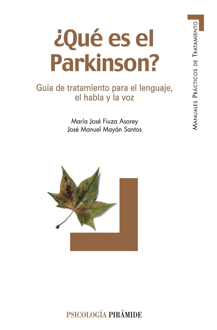 QUE ES EL PARKINSON? | 9788436819922 | FIUZA ASOREY,MARIA JOSE/MAYAN SANTOS,JOSE MANUEL | Llibreria Geli - Llibreria Online de Girona - Comprar llibres en català i castellà