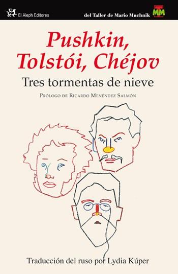 TRES TORMENTAS DE NIEVE | 9788415325116 | PUSHKIN/TOLSTOI/CHEJOV | Llibreria Geli - Llibreria Online de Girona - Comprar llibres en català i castellà