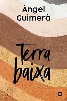 TERRA BAIXA | 9788448953010 | GUIMERÀ,ÀNGEL | Llibreria Geli - Llibreria Online de Girona - Comprar llibres en català i castellà