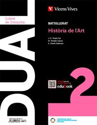 HISTORIA DE L'ART(OPTATIVA)DUAL 2.HISTORIA DE L'ART (LLIBRE CONSULTA + QUADERN D'ACTIVITATS+DIGITAL) | 9788468295756 | EQUIPO EDITORIAL/EQUIPO EDITORIAL | Llibreria Geli - Llibreria Online de Girona - Comprar llibres en català i castellà
