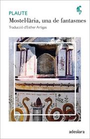 LLATÍ(OPTATIVA-LECTURA)MOSTEL·LÀRIA,UNA DE FANTASMES | 9788416948956 | PLAUTE | Llibreria Geli - Llibreria Online de Girona - Comprar llibres en català i castellà