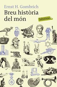 BREU HISTORIA DEL MÓN | 9788492549498 | GOMBRICH,ERNST H. | Libreria Geli - Librería Online de Girona - Comprar libros en catalán y castellano