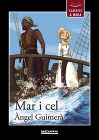 LLENGUA CATALANA(LECTURA).MAR I CEL | 9788448931445 | GUIMERÀ,ÀNGEL | Llibreria Geli - Llibreria Online de Girona - Comprar llibres en català i castellà