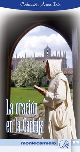 LA ORACION EN LA CARTUJA | 9788483530597 | Libreria Geli - Librería Online de Girona - Comprar libros en catalán y castellano