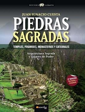 PIEDRAS SAGRADAS.TEMPLOS,PIRAMIDES,MONASTERIOS Y CATEDRA | 9788497634052 | CUESTA MILLAN,JUAN IGNACIO | Llibreria Geli - Llibreria Online de Girona - Comprar llibres en català i castellà
